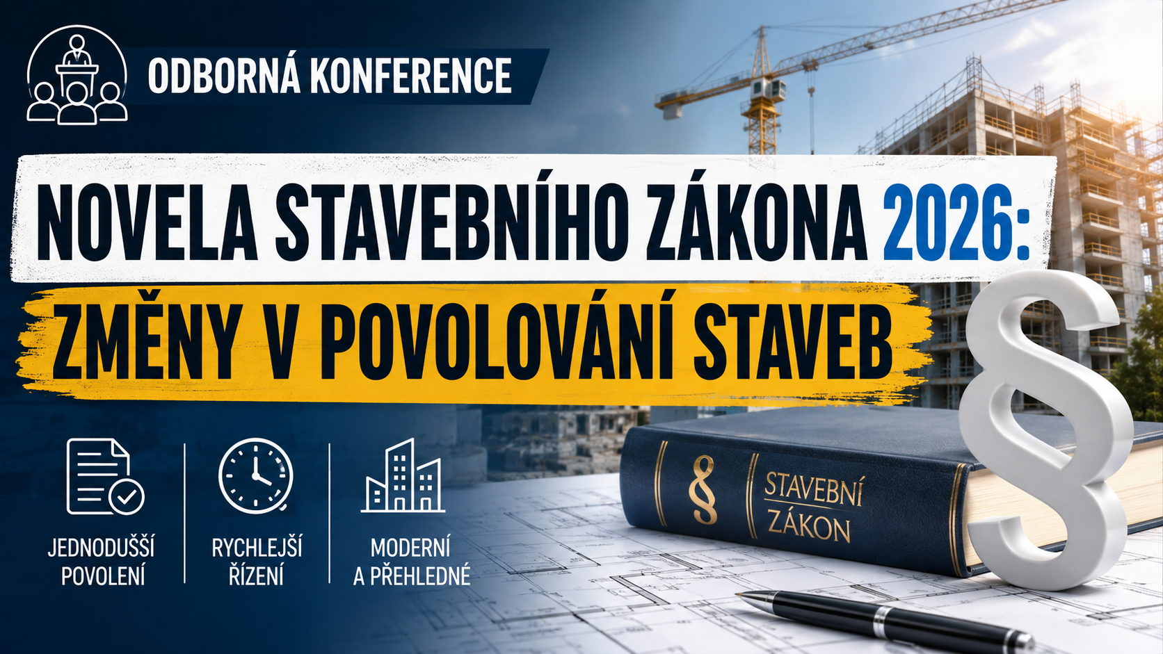 Novela stavebního zákona 2026: Změny v povolování staveb