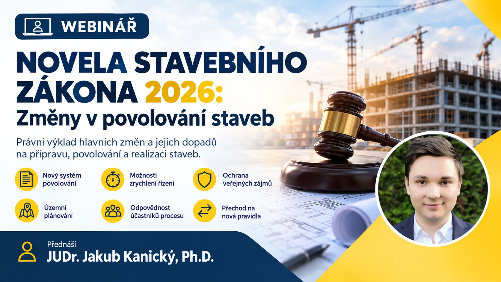 Webinář NOVELA STAVEBNÍHO ZÁKONA 2026: Změny v povolování staveb